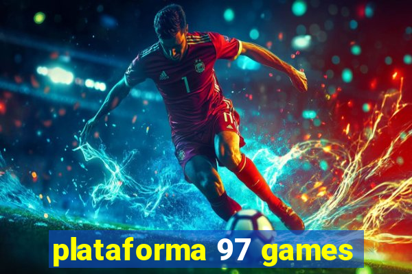 plataforma 97 games